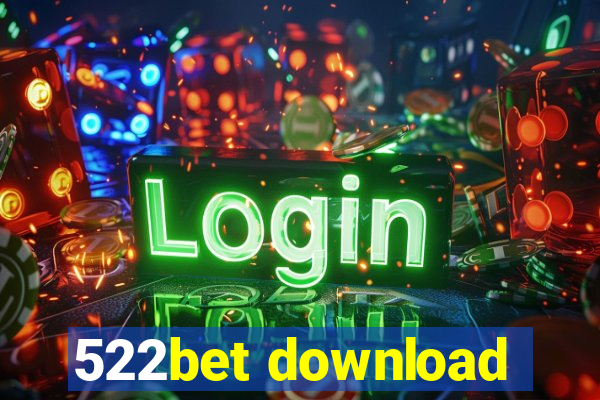 522bet download